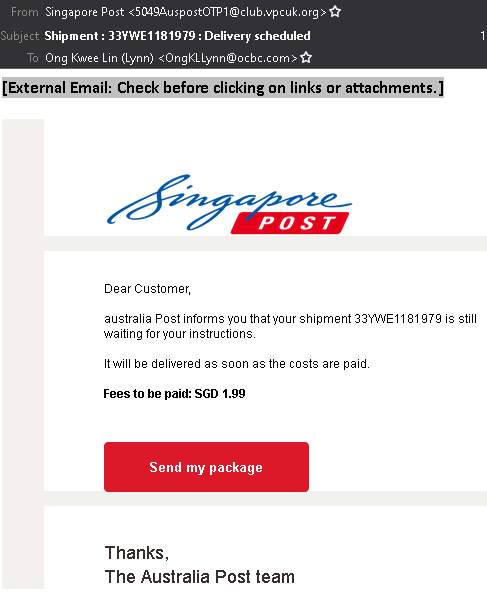 A Singapore Post phishing email 
假冒新加坡郵政的網路釣魚郵件。