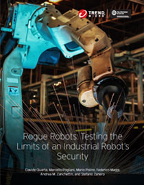 Rogue Robots: Testing the Limits of an Industrial Robot’s Security
