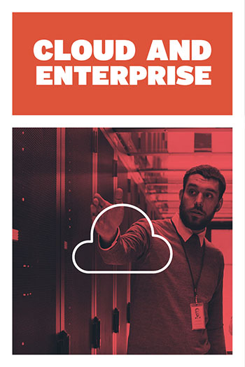 Cloud and Enterprise