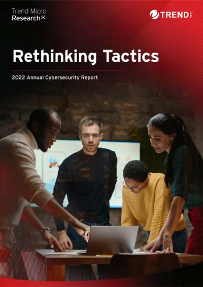Repenser les tactiques : Rapport annuel sur la cybersécurité 2022