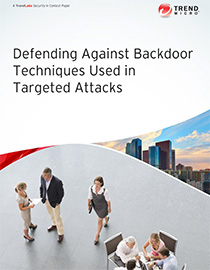 Defending Against Backdoor Techniques Used in Targeted Attacks